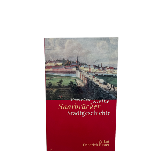 Buch Kleine Saarbrücker Stadtgeschichte
